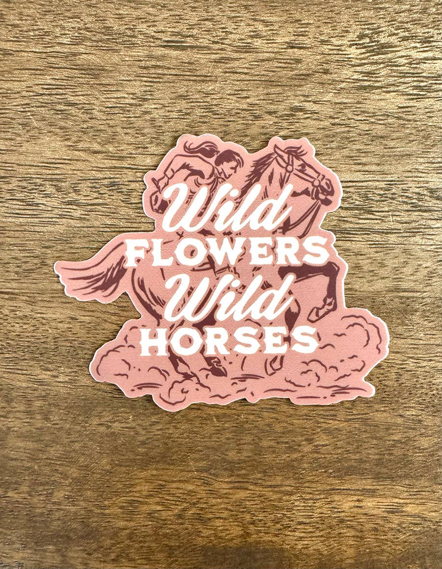 Sticker| Wild Flower Wild Horses
