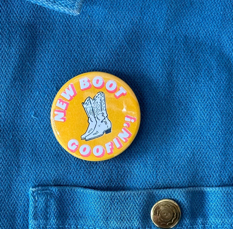 World Famous Original - New Boot Goofin' Button