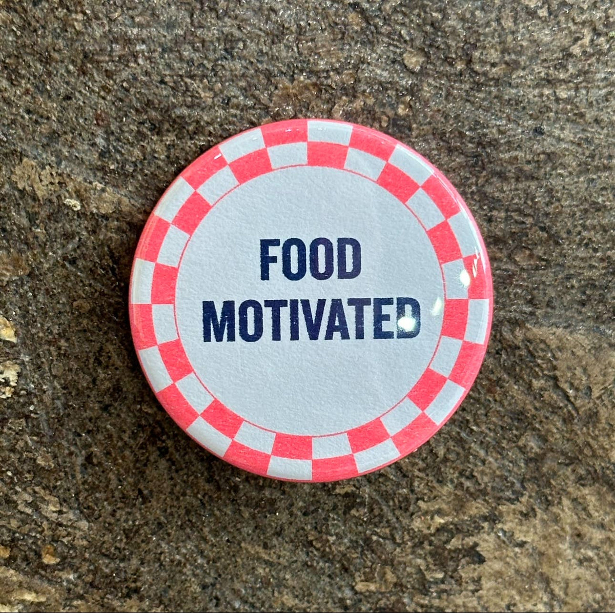 World Famous Original - Food Motivated Button