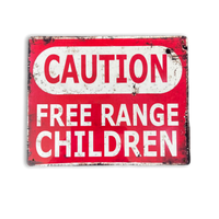 Metal Sign | Free Range Children | Caution