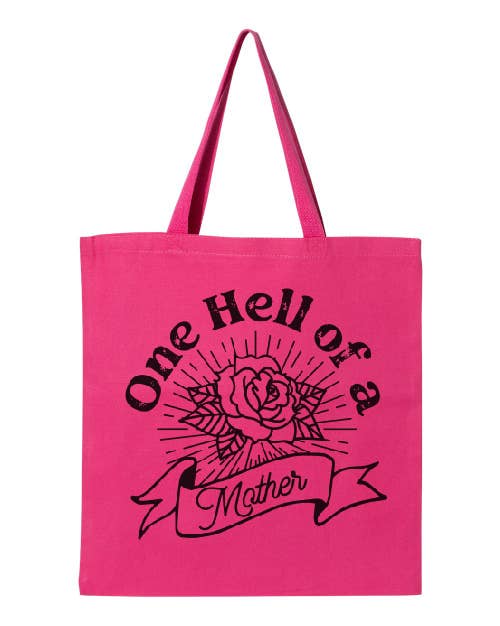 One Hell of a Mother | Tote Bag