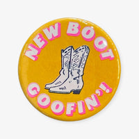 World Famous Original - New Boot Goofin' Button