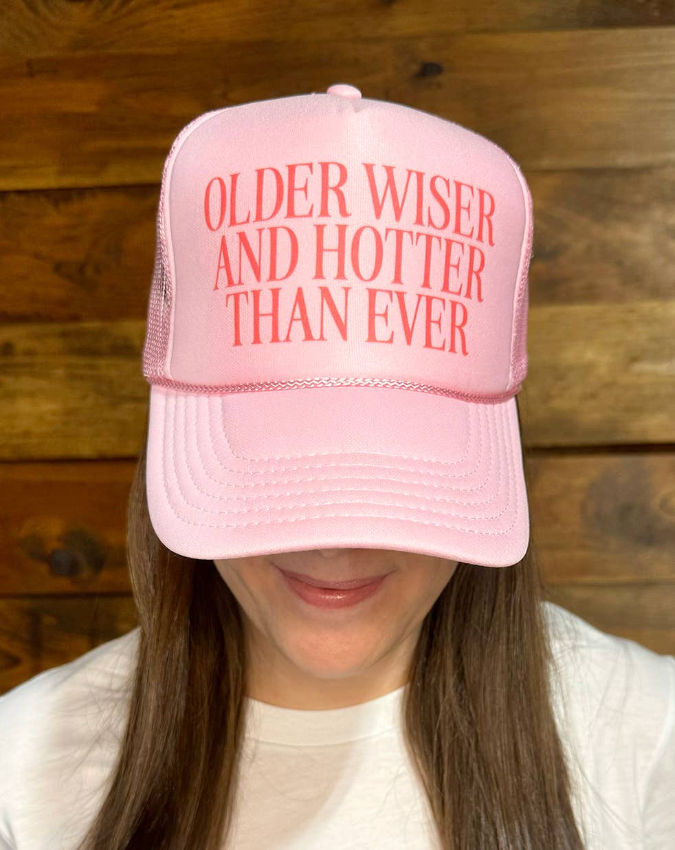 Ball Cap- Older Wiser and Hotter Than Ever Trucker Hat
