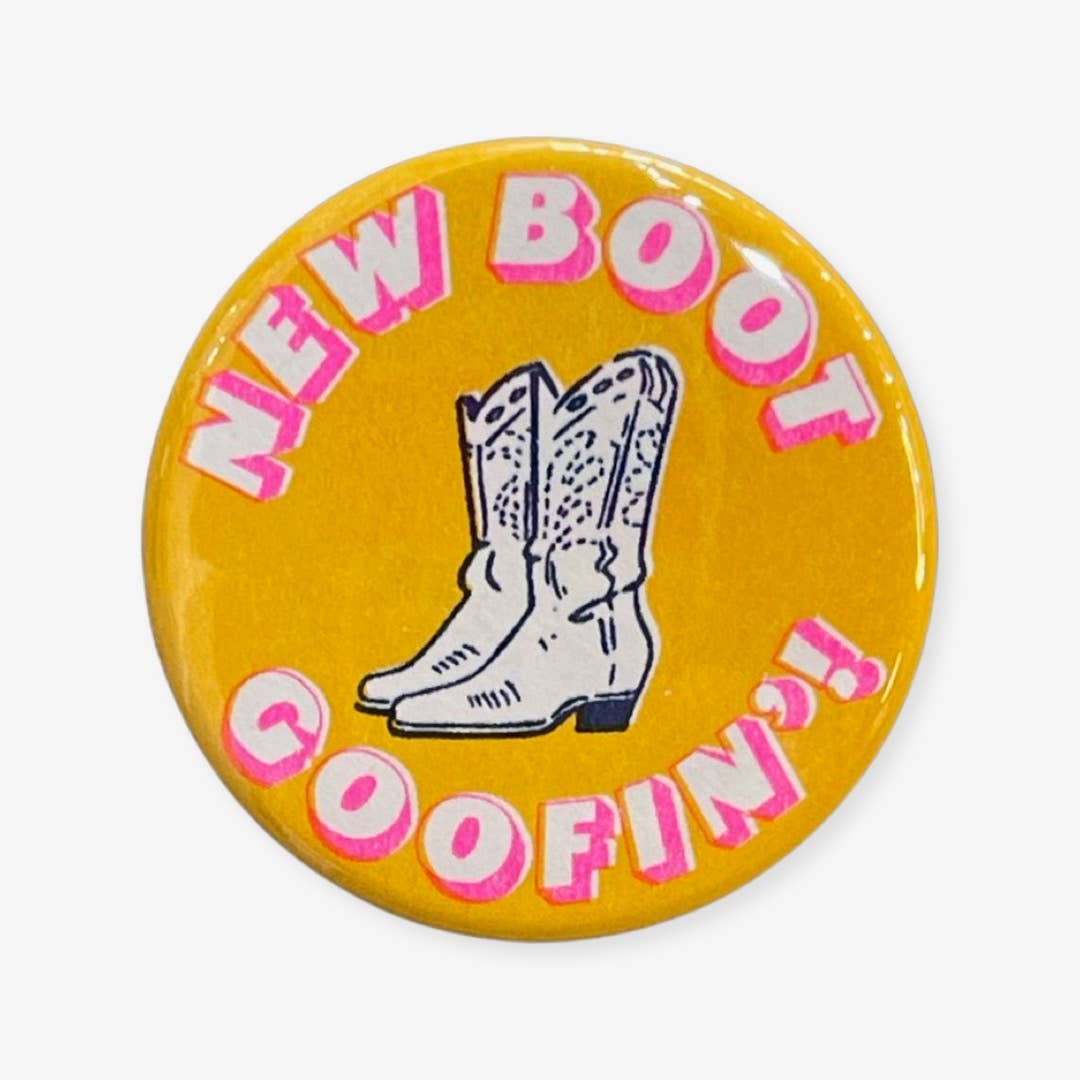 World Famous Original - New Boot Goofin' Button