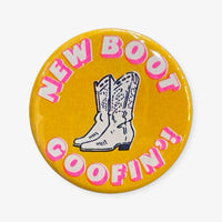 World Famous Original - New Boot Goofin' Button