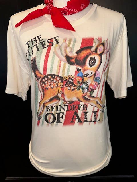 Ladies Tee | Cutest Reindeer of All | Holiday
